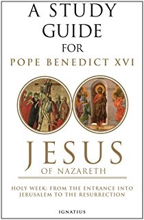 A Study Guide for Josepth Ratzinger's, Jesus of Nazareth, By Curtis Mitch and Mark Brumley