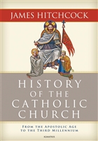 History of the Catholic Church by James Hitchcock