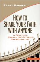How to Share Your Faith With Anyone by Terry Barber