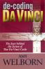 De-Coding Da Vinci: The Facts Behind the Fiction of The Da Vinci Code by Amy Welborn