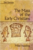 The Mass of the Early Christians by Mike Aquilina, Softcover