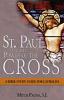 St. Paul on the Power of the Cross - A Bible Study Guide for Catholics