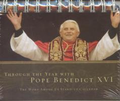 Through the Year with Pope Benedict XVI: Stand-up Calendar