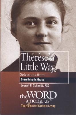 Therese's Little Way by Jose F. Schmidt