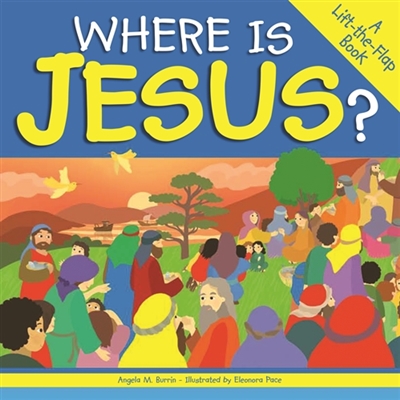 Where Is Jesus? by Angela M. Burrin