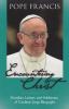 Encountering Christ: Homilies, Letters and addresses of Cardinal Jorge Bergoglio