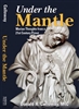 Under The Mantle-Marian Thoughts from a 21st Century Priest by Donald Calloway