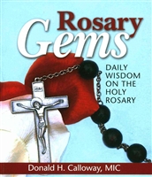 Rosary Gems: Daily Wisdom on the Holy Rosary by Donald H. Calloway
