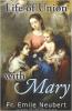 Life of Union with Mary by Fr Emile Neubert