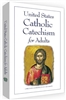United States Catholic Catechism for Adults by Libreria Editrice Vaticana