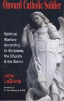 Onward Catholic Soldier by John LaBriola