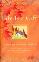 Life Is a Gift: A Book of Gratitude by Paraclete Press