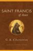 Saint Francis of Assisi by G.K. Chesterton