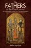 The Fathers of the Church, By Mike Aquilina
