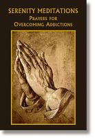 Serenity Meditations:  Prayers for Overcoming Addictions by Bart Tesoriero