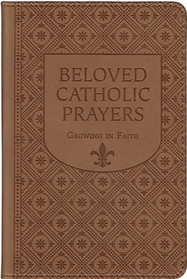 Beloved Catholic Prayers, Gift Edition, by Bart Tesoriero