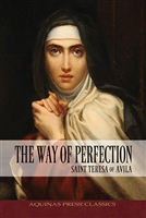 The Way of Perfection: Saint Teresa of Avila B1218