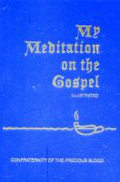 My Meditation on the Gospel by Rev. James E. Sullivan