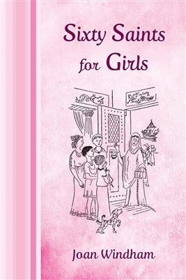 Sixty Saints for Girls by Joan Winham