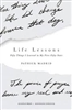 Life Lessons: Fifty Things I Learned in My First Fifty Years by Patrick Madrid
