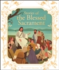 Stories of the Blessed Sacrament by Francine Bay