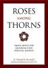 Roses Among Thorns, St Francis de Sales: Simple Advice for Renewing Your Spiritual Journey