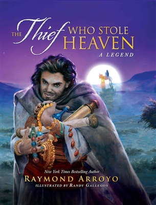 The Thief Who Stole Heaven A Legend
