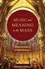 Music and Meaning in the Mass by Annamaria Cardinalli