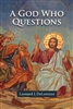 A God Who Questions By: Leonard J. DeLorenzo