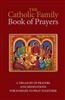 The Catholic Family Book of Prayers. By Windley-Daoust, Jerry