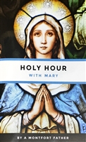 Holy Hour With Mary