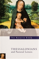 The Navarre Bible Texts and Commentaries - The Letter to The Thessalonians