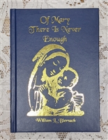 OF MARY THERE IS NEVER ENOUGH by William Biersach