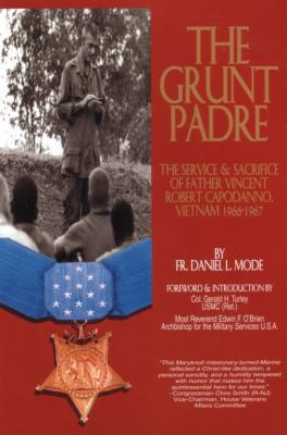 The Grunt Padre by Fr. Daniel Mode