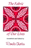 The Fabric of Our Lives by Ronda Chervin