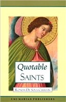 Quotable Saints by Ronda De Sola Chervin