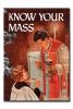 Know Your Mass By Fr. Demetrius Manousos