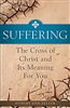 Suffering: The Cross of Christ and Its Meaning For You by Hubert Van Zeller