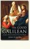 The Good Galilean by Archbishop Alban Goodier