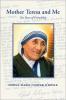 Mother Teresa and Me: Ten Years of Friendship by Donna-Marie Cooper O"Boyle