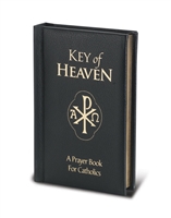 Key of Heaven: A Prayer Book for Catholic #2444