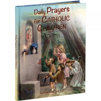 Daily Prayers for Catholic Children by Daniel A. Lord