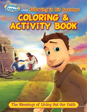 Following in His Footsteps Coloring and Activity Book: The Blessings of Living out Our Faith
