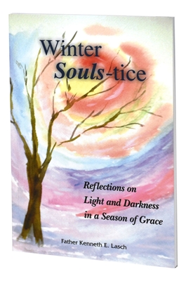 Winter Souls-tice: Reflections on Light and Darkness in a Season of Grace 940/04