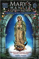 Mary's Mantle Consecration by Christine Watkins