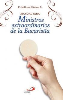 Manual para Ministros Extraordinarios de la EucaristÃ­a