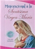 Minioracional a la Santisima Virgen Maria 6a. Edicion