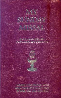 My Sunday Missal by Father Stedman (Gregorian Mass)