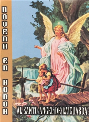 Novena En Honor Al Santo Angel De La Guarda