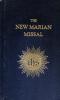The New Marian Missal, For Daily Gregorian Mass, by Sylvester P. Juergens, S.M.
